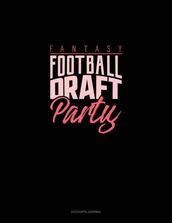 Fundamentals of live fantasy football draft party